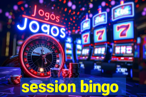 session bingo