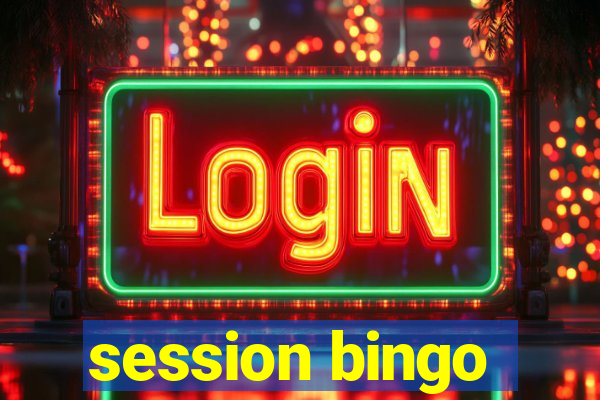 session bingo