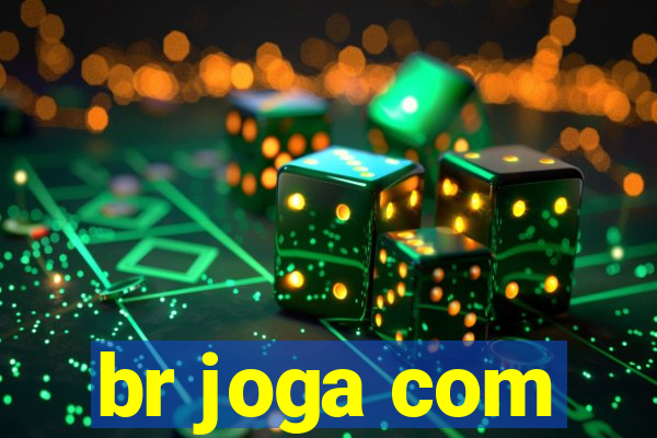 br joga com