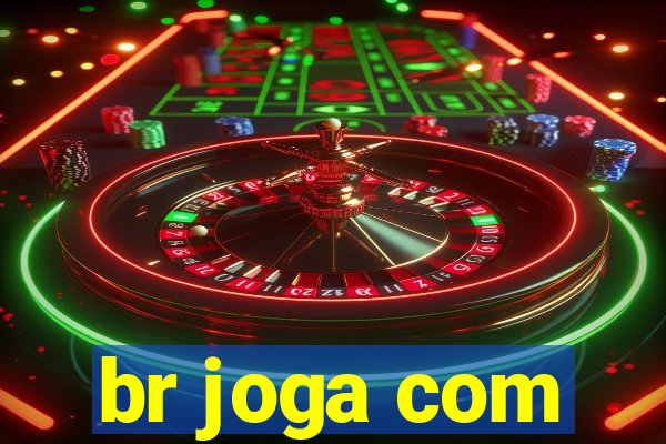 br joga com