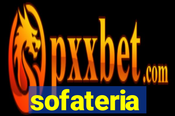 sofateria