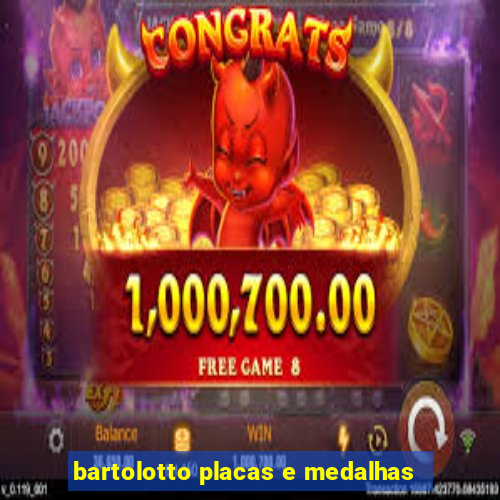 bartolotto placas e medalhas