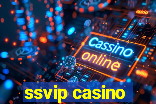 ssvip casino