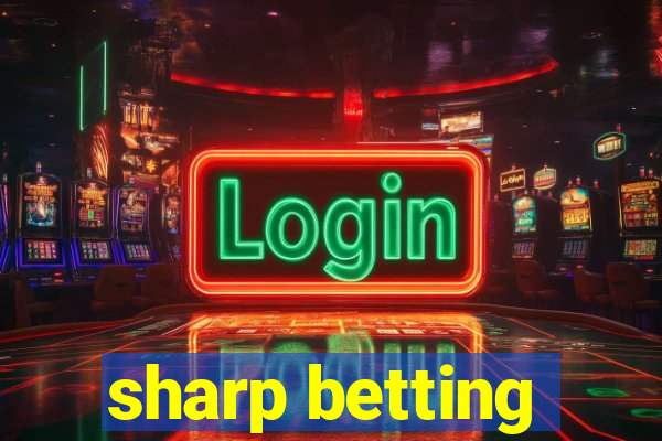 sharp betting