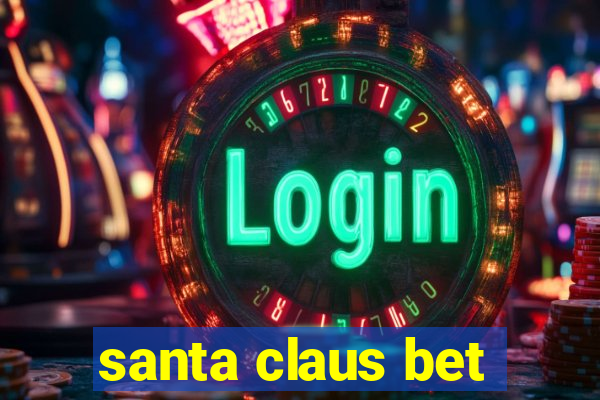 santa claus bet