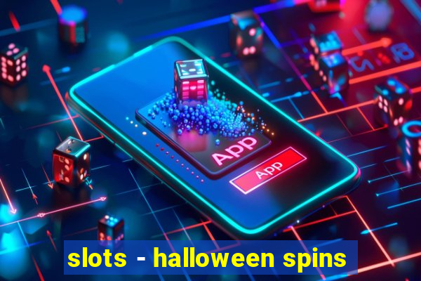 slots - halloween spins