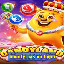 bounty casino login