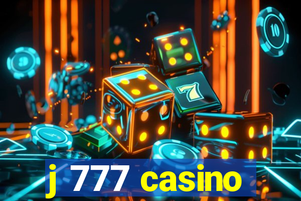 j 777 casino