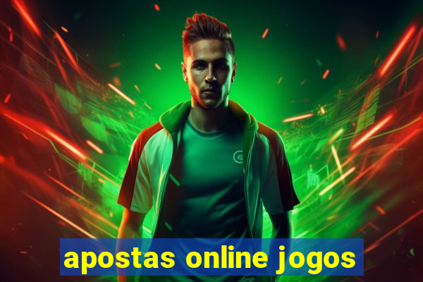 apostas online jogos