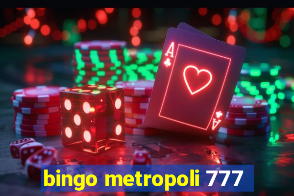 bingo metropoli 777