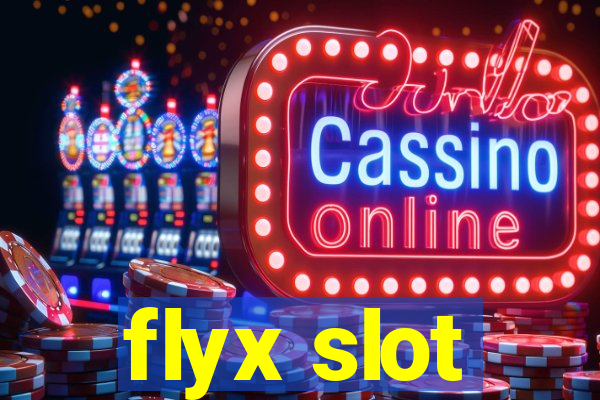 flyx slot