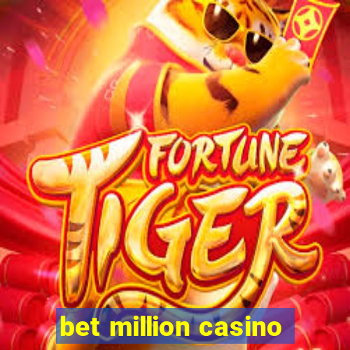 bet million casino