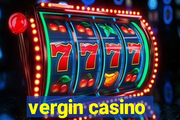 vergin casino