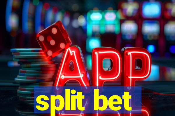 split bet