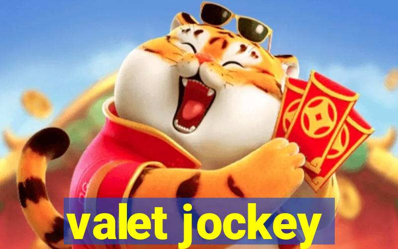 valet jockey