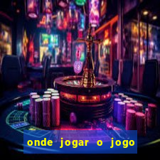 onde jogar o jogo do tigre