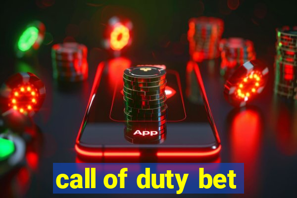 call of duty bet