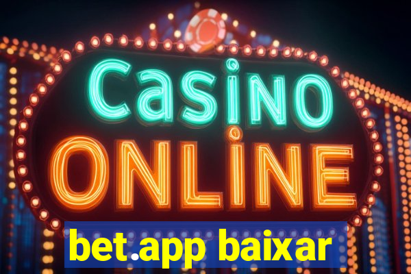 bet.app baixar