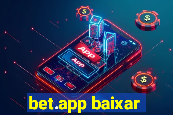 bet.app baixar