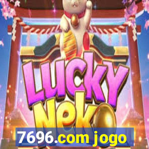 7696.com jogo