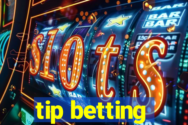 tip betting