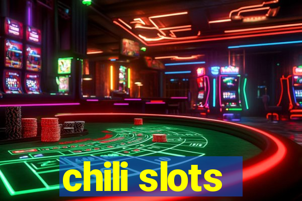 chili slots