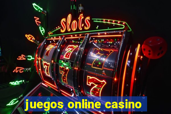 juegos online casino