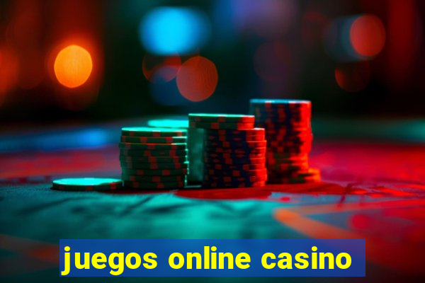 juegos online casino