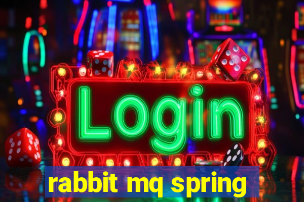 rabbit mq spring