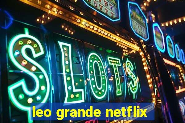 leo grande netflix