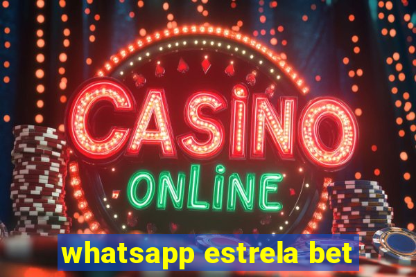 whatsapp estrela bet