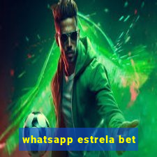 whatsapp estrela bet