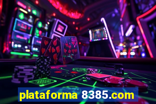 plataforma 8385.com