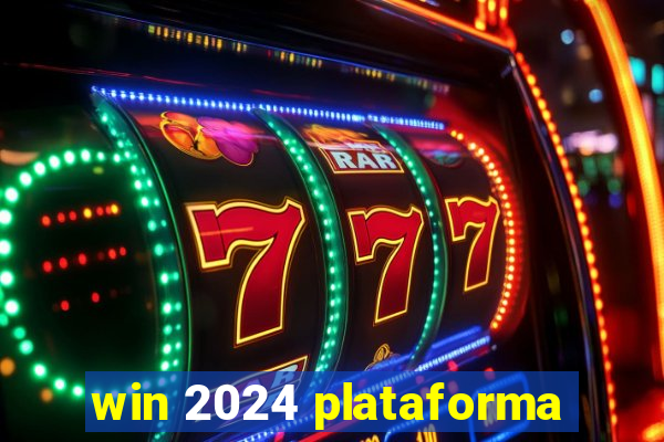 win 2024 plataforma