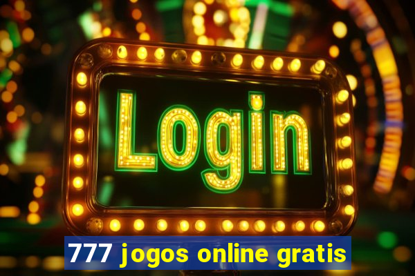 777 jogos online gratis