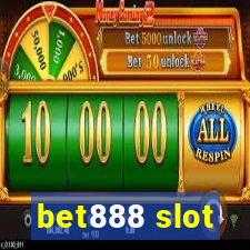 bet888 slot