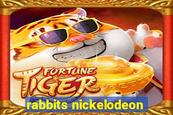 rabbits nickelodeon