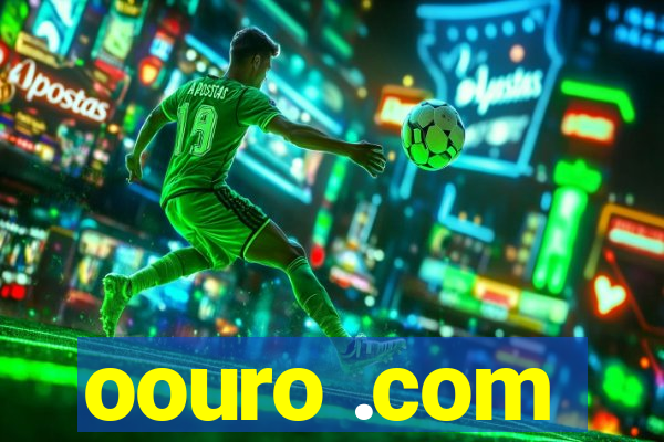 oouro .com