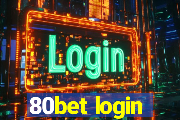 80bet login