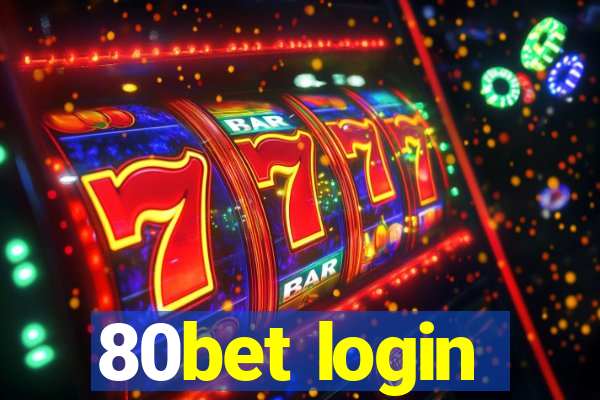 80bet login