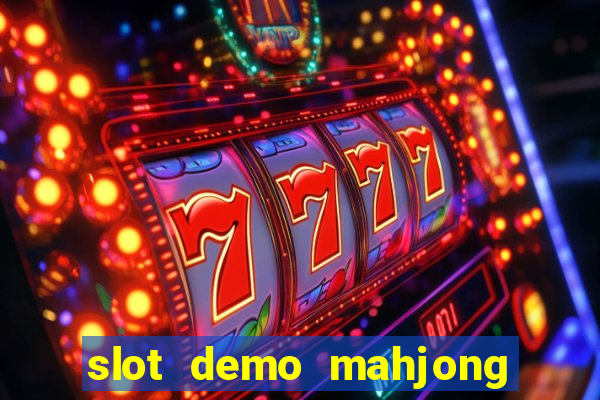 slot demo mahjong ways 2