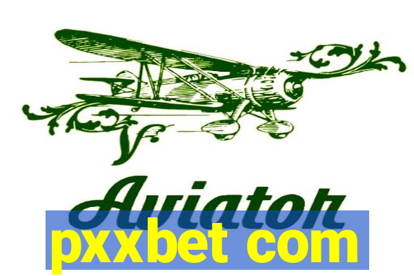 pxxbet com