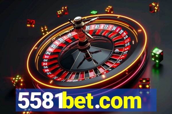 5581bet.com