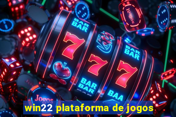 win22 plataforma de jogos