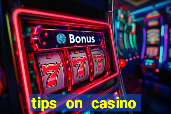 tips on casino slot machines