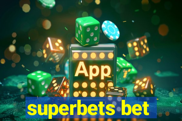 superbets bet