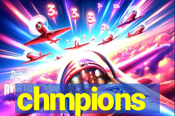 chmpions