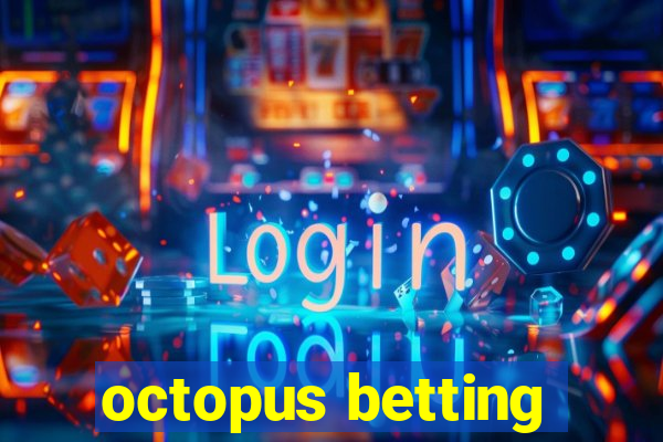 octopus betting