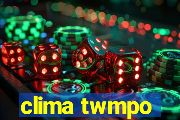 clima twmpo