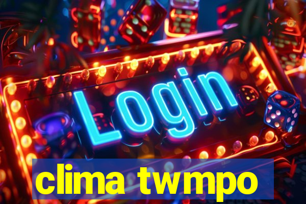 clima twmpo